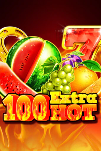 100 Extra Hot - играть онлайн | Вулкан Казино Казахстан - без регистрации