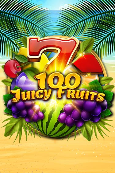 100 Juicy Fruits - играть онлайн | Вулкан Казино Казахстан - без регистрации