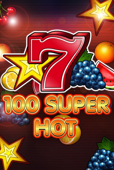 100 Super Hot - играть онлайн | Вулкан Казино Казахстан - без регистрации