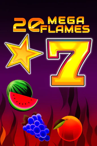 20 Mega Flames - играть онлайн | Вулкан Казино Казахстан - без регистрации