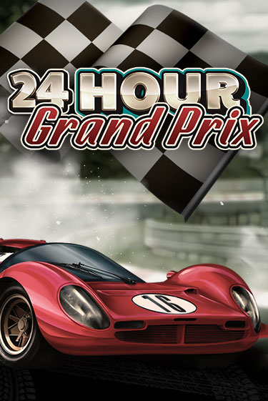 24 Hour Grand Prix - играть онлайн | Вулкан Казино Казахстан - без регистрации