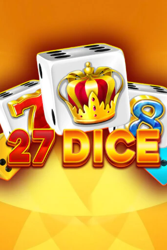 27 Dice - играть онлайн | Вулкан Казино Казахстан - без регистрации