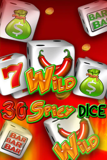 30 Spicy Dice - играть онлайн | Вулкан Казино Казахстан - без регистрации