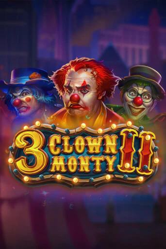 3 Clown Monty II - играть онлайн | Вулкан Казино Казахстан - без регистрации