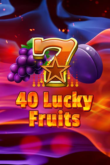 40 Lucky Fruits - играть онлайн | Вулкан Казино Казахстан - без регистрации