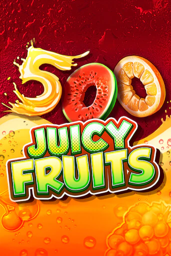 500 Juicy Fruits - играть онлайн | Вулкан Казино Казахстан - без регистрации