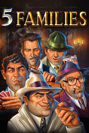 5 Families - играть онлайн | Вулкан Казино Казахстан - без регистрации