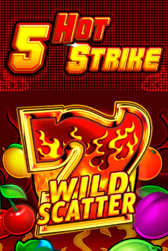 5 Hot Strike - играть онлайн | Вулкан Казино Казахстан - без регистрации