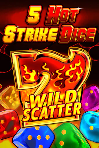 5 Hot Strike Dice - играть онлайн | Вулкан Казино Казахстан - без регистрации