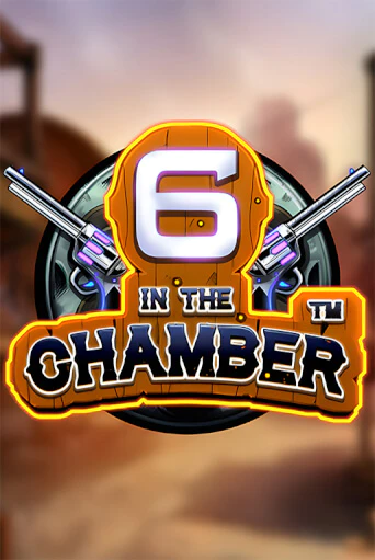 6 in the Chamber - играть онлайн | Вулкан Казино Казахстан - без регистрации