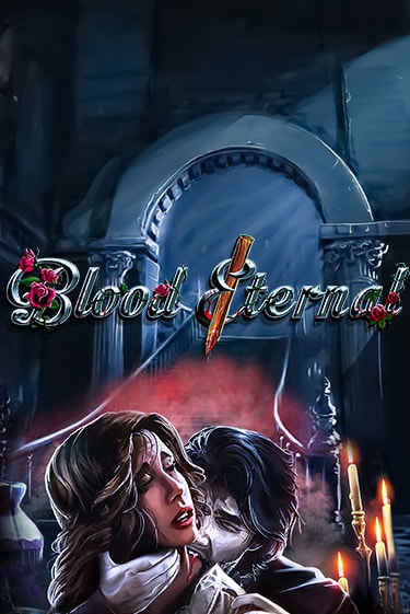 Blood Eternal - играть онлайн | Вулкан Казино Казахстан - без регистрации