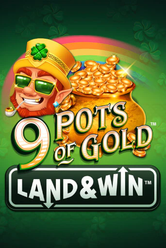 9 Pots of Gold Land & Win™ - играть онлайн | Вулкан Казино Казахстан - без регистрации