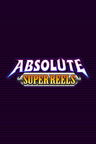 Absolute Super Reels - играть онлайн | Вулкан Казино Казахстан - без регистрации