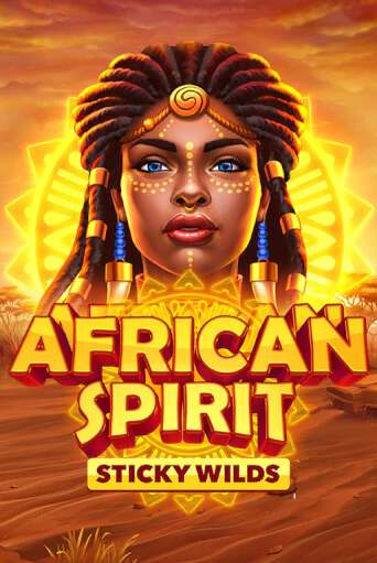 African Spirit Sticky Wilds - играть онлайн | Вулкан Казино Казахстан - без регистрации