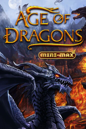 Age of Dragons Mini-Max - играть онлайн | Вулкан Казино Казахстан - без регистрации