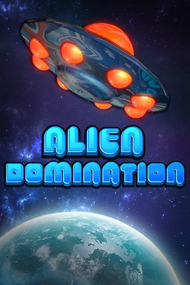 Alien Domination - играть онлайн | Вулкан Казино Казахстан - без регистрации