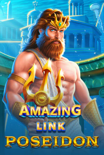 Amazing Link™ Poseidon - играть онлайн | Вулкан Казино Казахстан - без регистрации