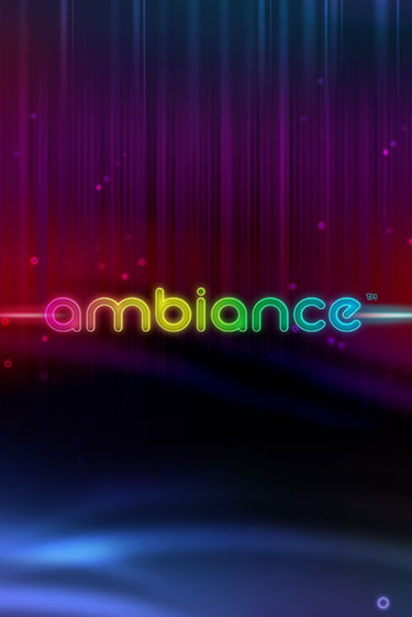 Ambiance - играть онлайн | Вулкан Казино Казахстан - без регистрации