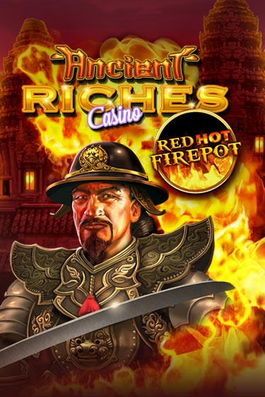 Ancient Riches Red Hot Firepot - играть онлайн | Вулкан Казино Казахстан - без регистрации