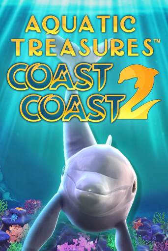 Aquatic Treasures™ Coast 2 Coast - играть онлайн | Вулкан Казино Казахстан - без регистрации