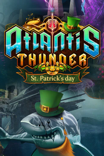 Atlantis Thunder St Patrick's Edition - играть онлайн | Вулкан Казино Казахстан - без регистрации