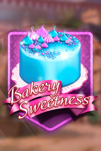 Bakery Sweetness - играть онлайн | Вулкан Казино Казахстан - без регистрации