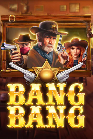 Bang Bang - играть онлайн | Вулкан Казино Казахстан - без регистрации