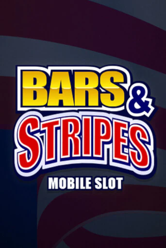 Bars And Stripes - играть онлайн | Вулкан Казино Казахстан - без регистрации
