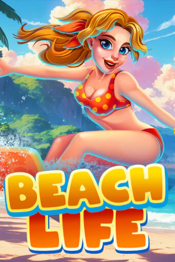 Beach Life - играть онлайн | Вулкан Казино Казахстан - без регистрации