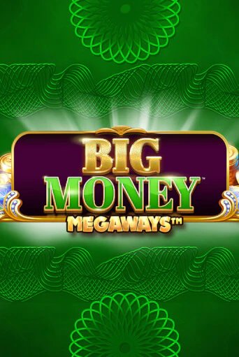 Big Money Megaways - играть онлайн | Вулкан Казино Казахстан - без регистрации