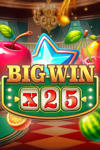 Big Win x25 - играть онлайн | Вулкан Казино Казахстан - без регистрации
