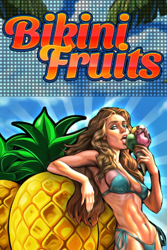 Bikini Fruits - играть онлайн | Вулкан Казино Казахстан - без регистрации
