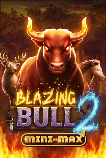 Blazing Bull 2 Mini Max - играть онлайн | Вулкан Казино Казахстан - без регистрации