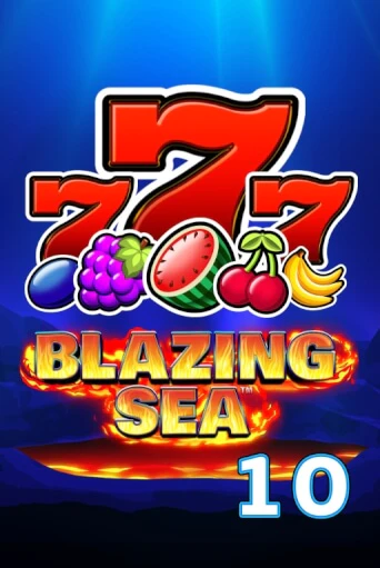 Blazing Sea 10 - играть онлайн | Вулкан Казино Казахстан - без регистрации
