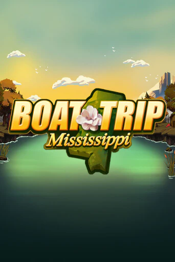 Boat Trip Mississippi - играть онлайн | Вулкан Казино Казахстан - без регистрации