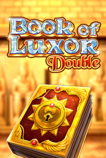 Book of Luxor Double - играть онлайн | Вулкан Казино Казахстан - без регистрации