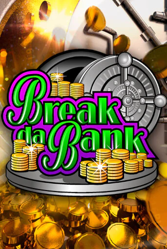 Break da Bank - играть онлайн | Вулкан Казино Казахстан - без регистрации