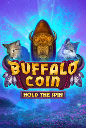 Buffalo Coin Hold The Spin - играть онлайн | Вулкан Казино Казахстан - без регистрации