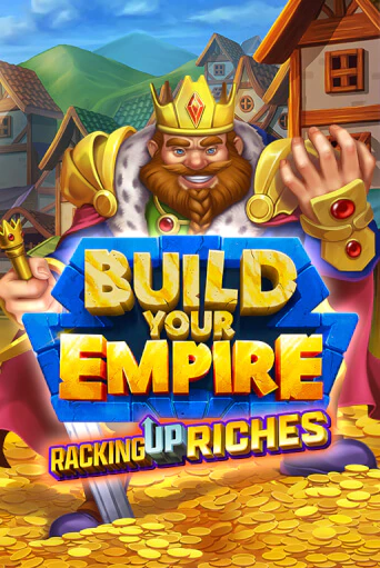 Build Your Empire - играть онлайн | Вулкан Казино Казахстан - без регистрации