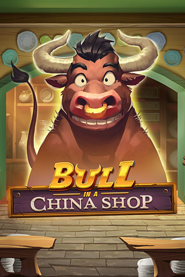 Bull in China Shop - играть онлайн | Вулкан Казино Казахстан - без регистрации
