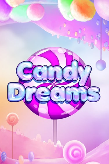 Candy Dreams - играть онлайн | Вулкан Казино Казахстан - без регистрации