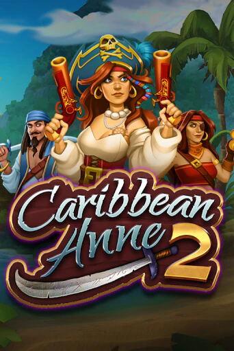Caribbean Anne 2 - играть онлайн | Вулкан Казино Казахстан - без регистрации