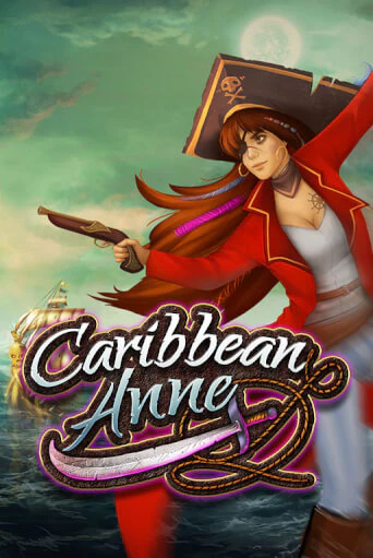 Caribbean Anne Gamble Feature - играть онлайн | Вулкан Казино Казахстан - без регистрации