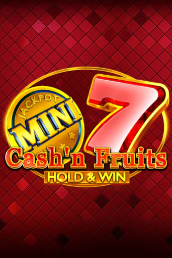 Cash'n Fruits Hold and Win - играть онлайн | Вулкан Казино Казахстан - без регистрации