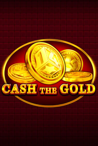 Cash The Gold - играть онлайн | Вулкан Казино Казахстан - без регистрации