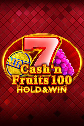 Cash'n Fruits 100 Hold And Win - играть онлайн | Вулкан Казино Казахстан - без регистрации