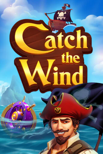 Catch the Wind - играть онлайн | Вулкан Казино Казахстан - без регистрации
