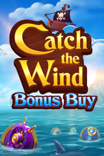 Catch the Wind Bonus Buy - играть онлайн | Вулкан Казино Казахстан - без регистрации