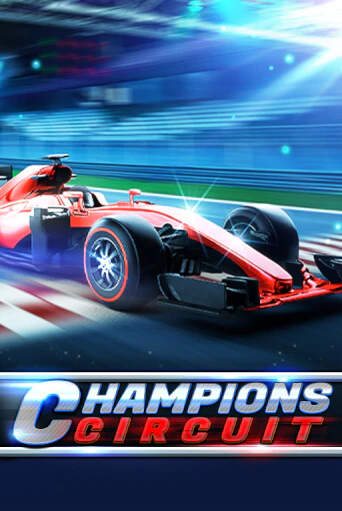 Champions Circuit - играть онлайн | Вулкан Казино Казахстан - без регистрации