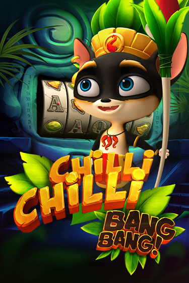 Chilli Chilli Bang Bang - играть онлайн | Вулкан Казино Казахстан - без регистрации
